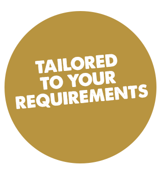 tailored to requirements